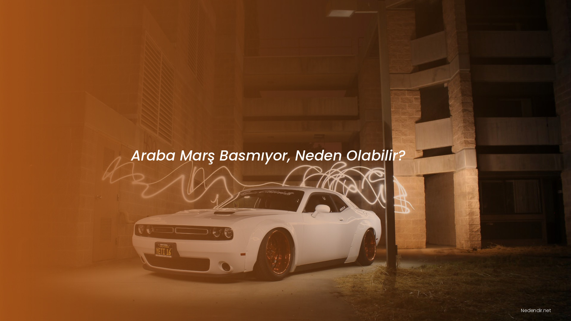 Araba Marş Basmıyor, Neden Olabilir?
