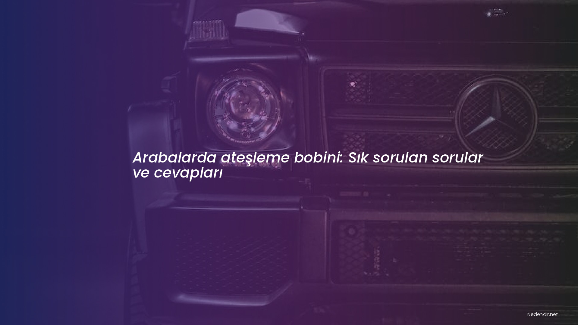 Arabalarda ateşleme bobini: Sık sorulan sorular ve cevapları