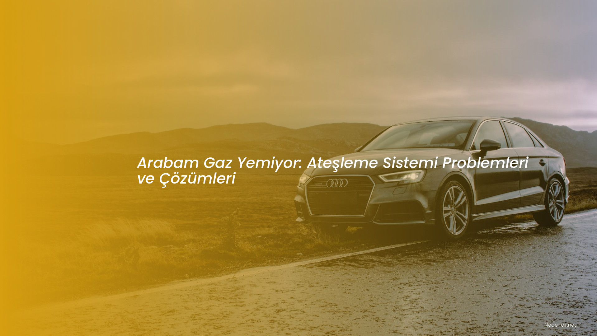 Arabam Gaz Yemiyor: Ateşleme Sistemi Problemleri ve Çözümleri