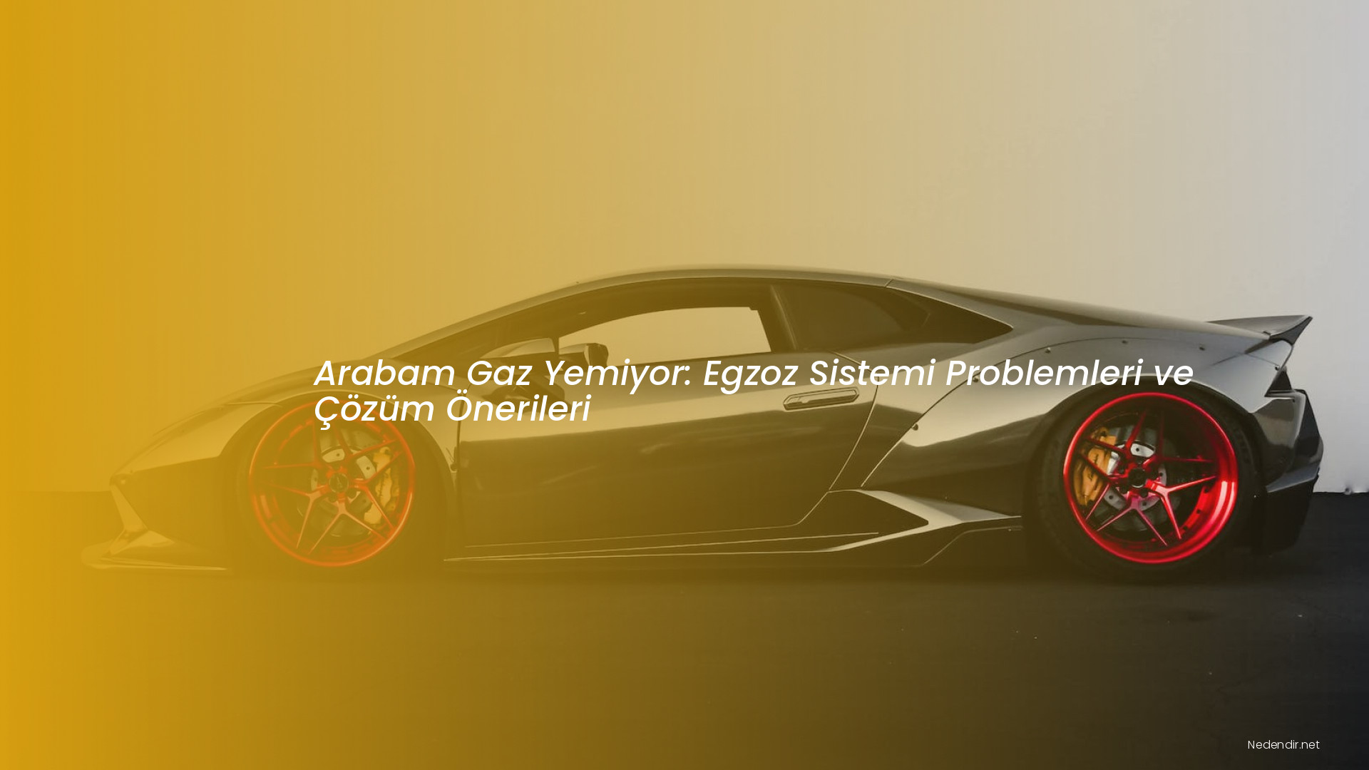 Arabam Gaz Yemiyor: Egzoz Sistemi Problemleri ve Çözüm Önerileri