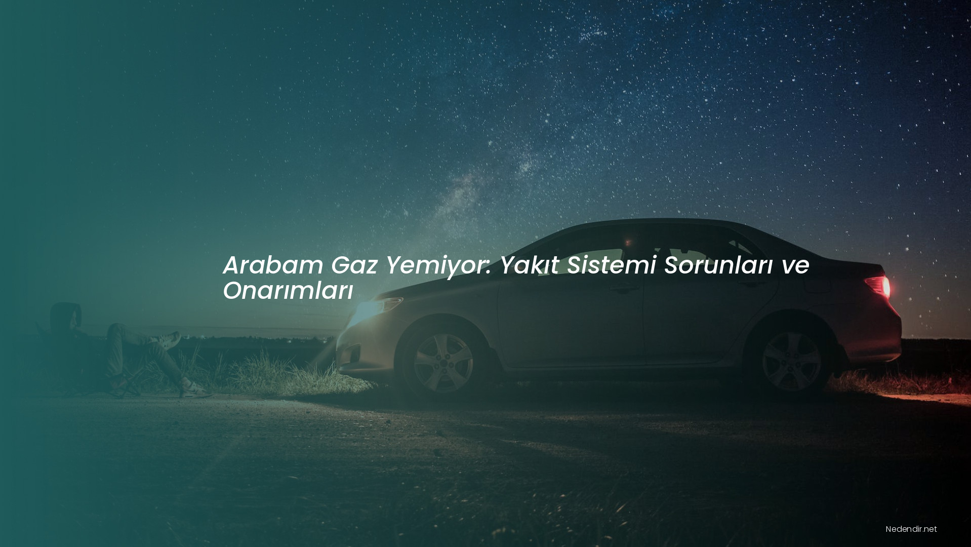 Arabam Gaz Yemiyor: Yakıt Sistemi Sorunları ve Onarımları