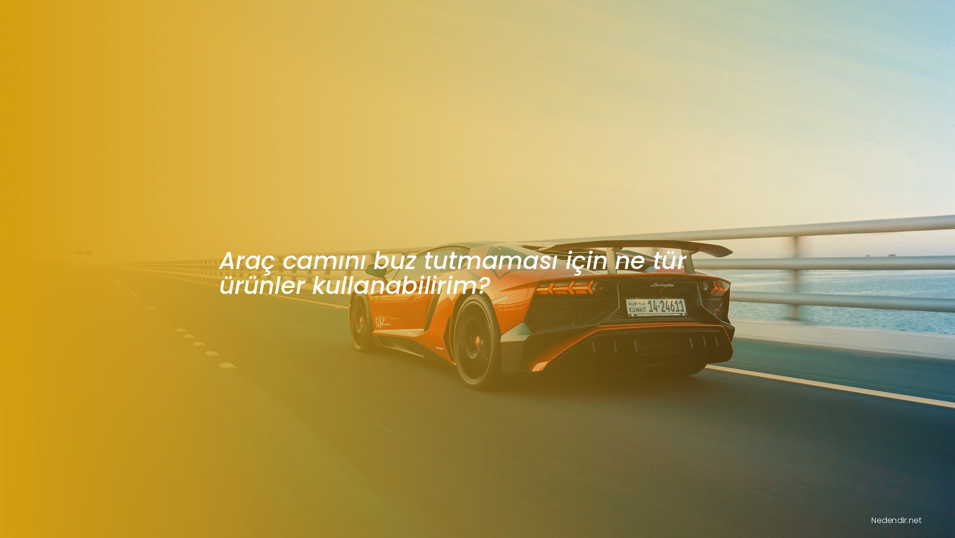 Araç camını buz tutmaması için ne tür ürünler kullanabilirim?