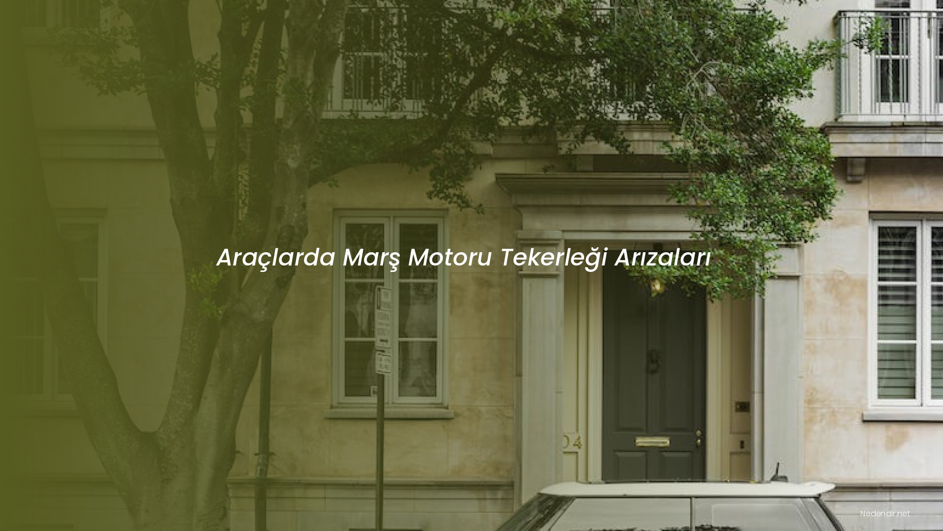 Araçlarda Marş Motoru Tekerleği Arızaları