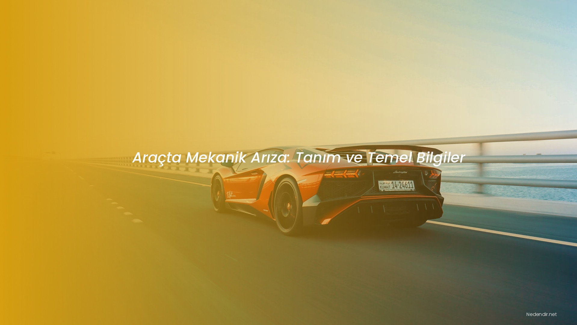 Araçta Mekanik Arıza: Tanım ve Temel Bilgiler
