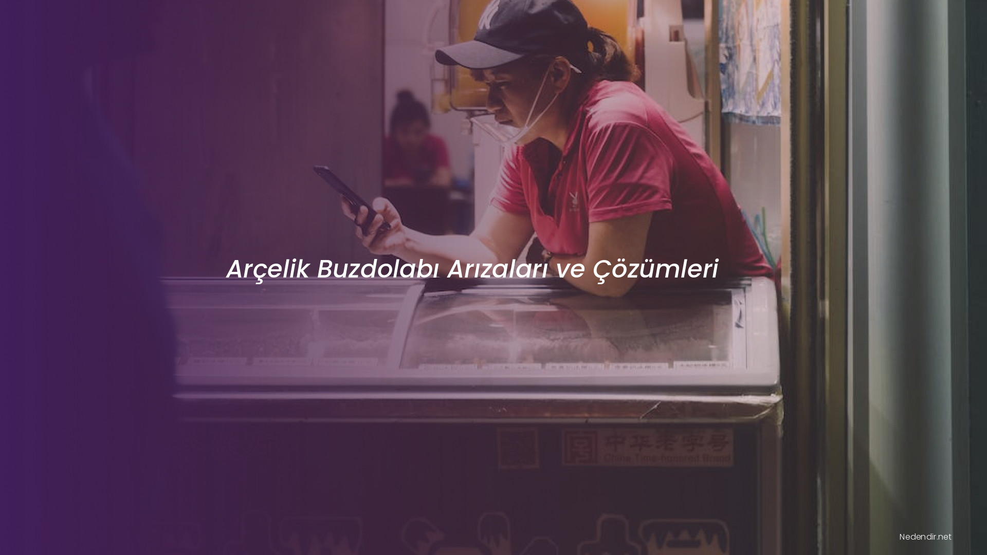 Arçelik Buzdolabı Arızaları ve Çözümleri