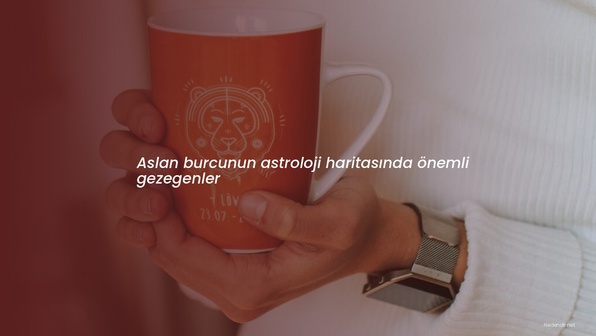 Aslan burcunun astroloji haritasında önemli gezegenler