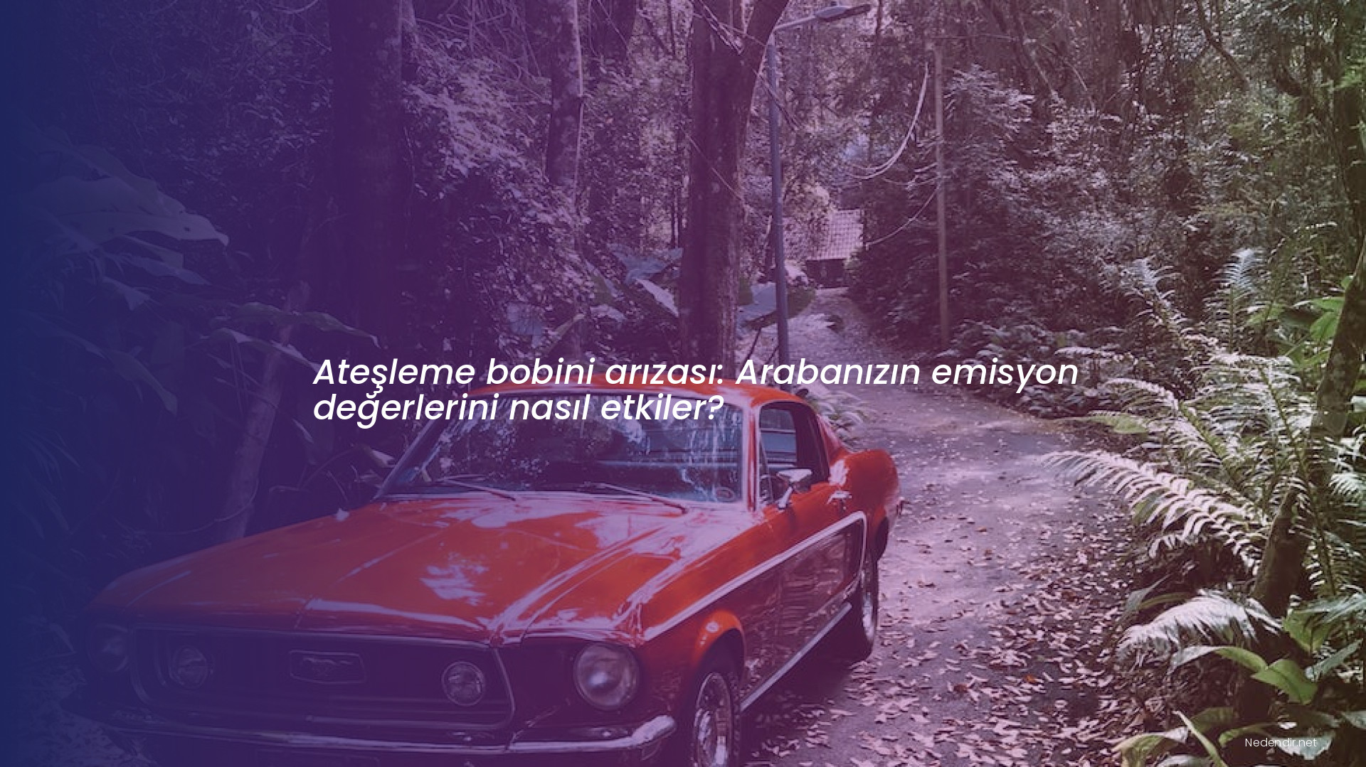 Ateşleme bobini arızası: Arabanızın emisyon değerlerini nasıl etkiler?