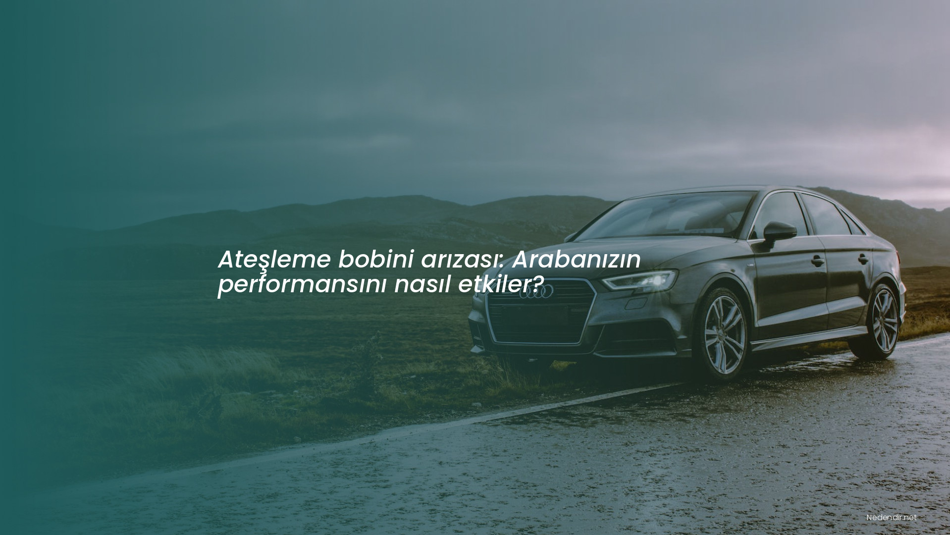 Ateşleme bobini arızası: Arabanızın performansını nasıl etkiler?