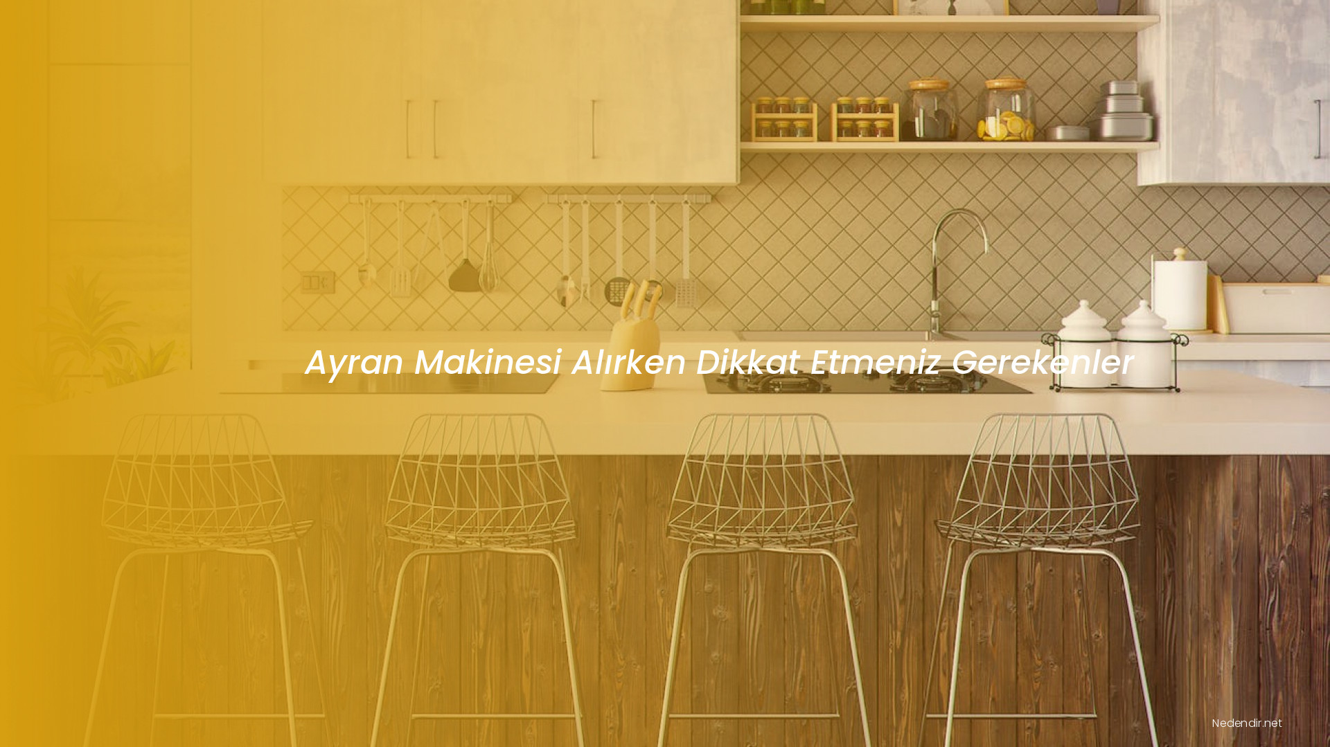 Ayran Makinesi Alırken Dikkat Etmeniz Gerekenler