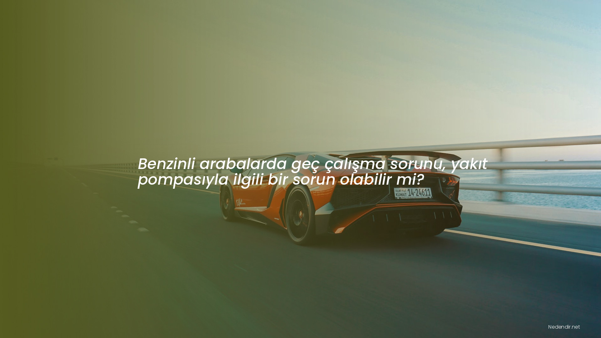 Benzinli arabalarda geç çalışma sorunu, yakıt pompasıyla ilgili bir sorun olabilir mi?