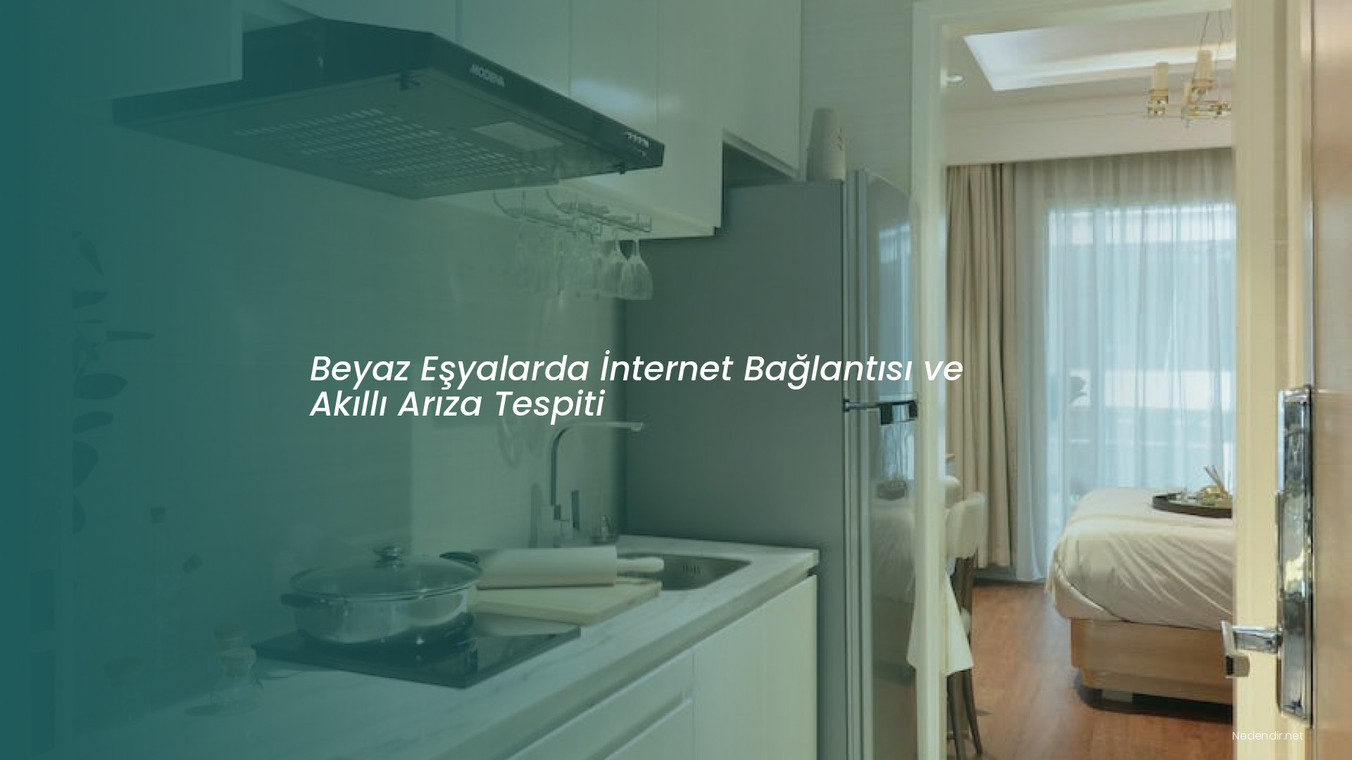 Beyaz Eşyalarda İnternet Bağlantısı ve Akıllı Arıza Tespiti