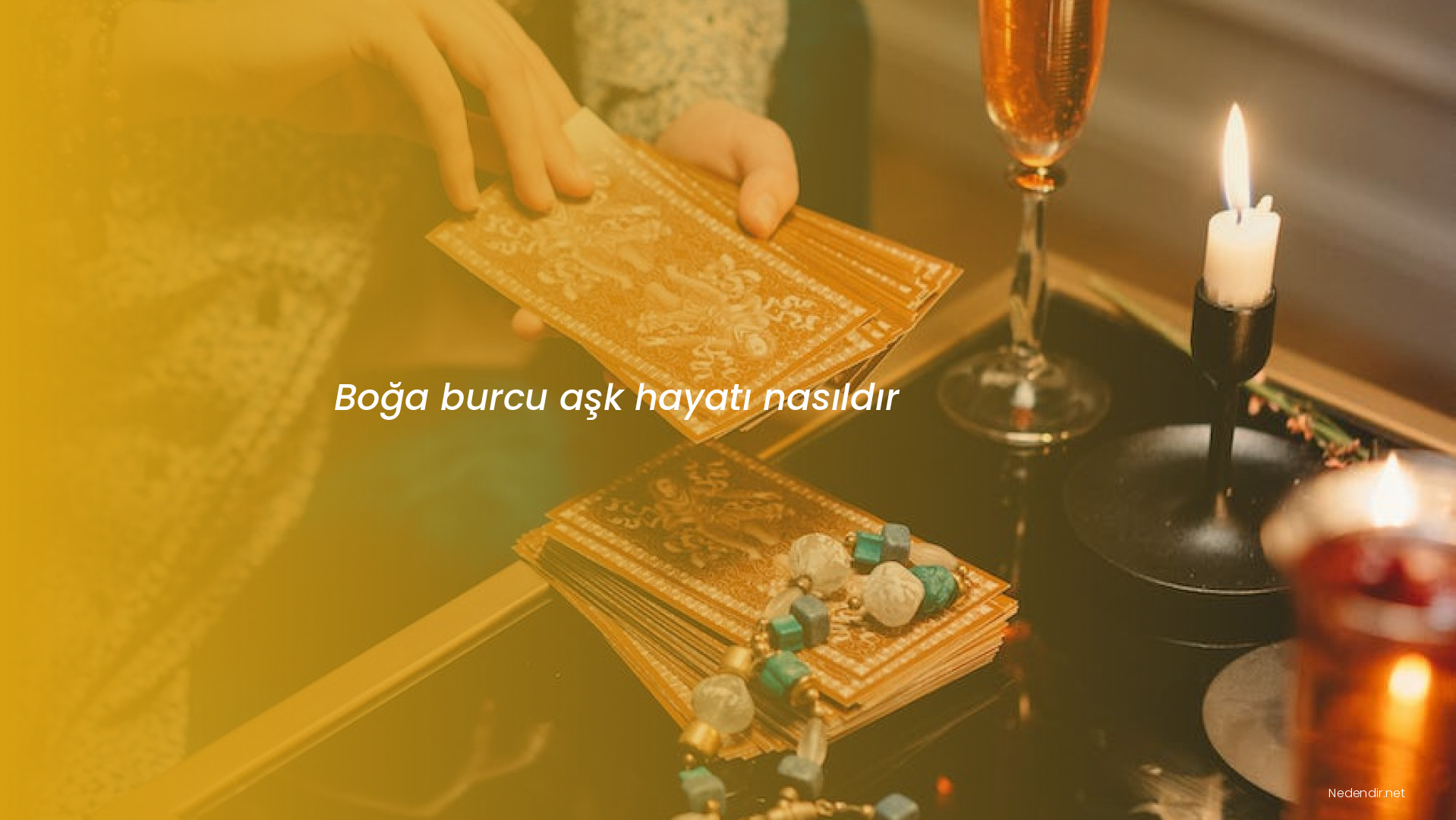 Boğa burcu aşk hayatı nasıldır Boğa burcu aşk hayatı nasıldır