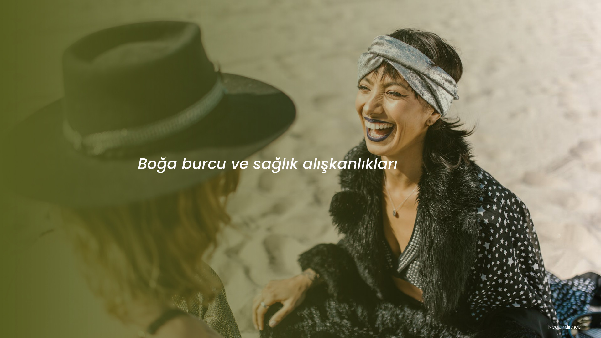 Boğa burcu ve sağlık alışkanlıkları Boğa burcu ve sağlık alışkanlıkları