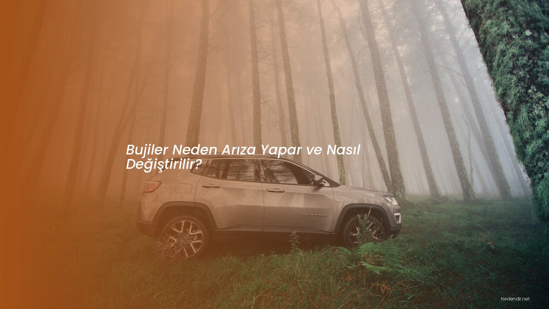 Bujiler Neden Arıza Yapar ve Nasıl Değiştirilir?