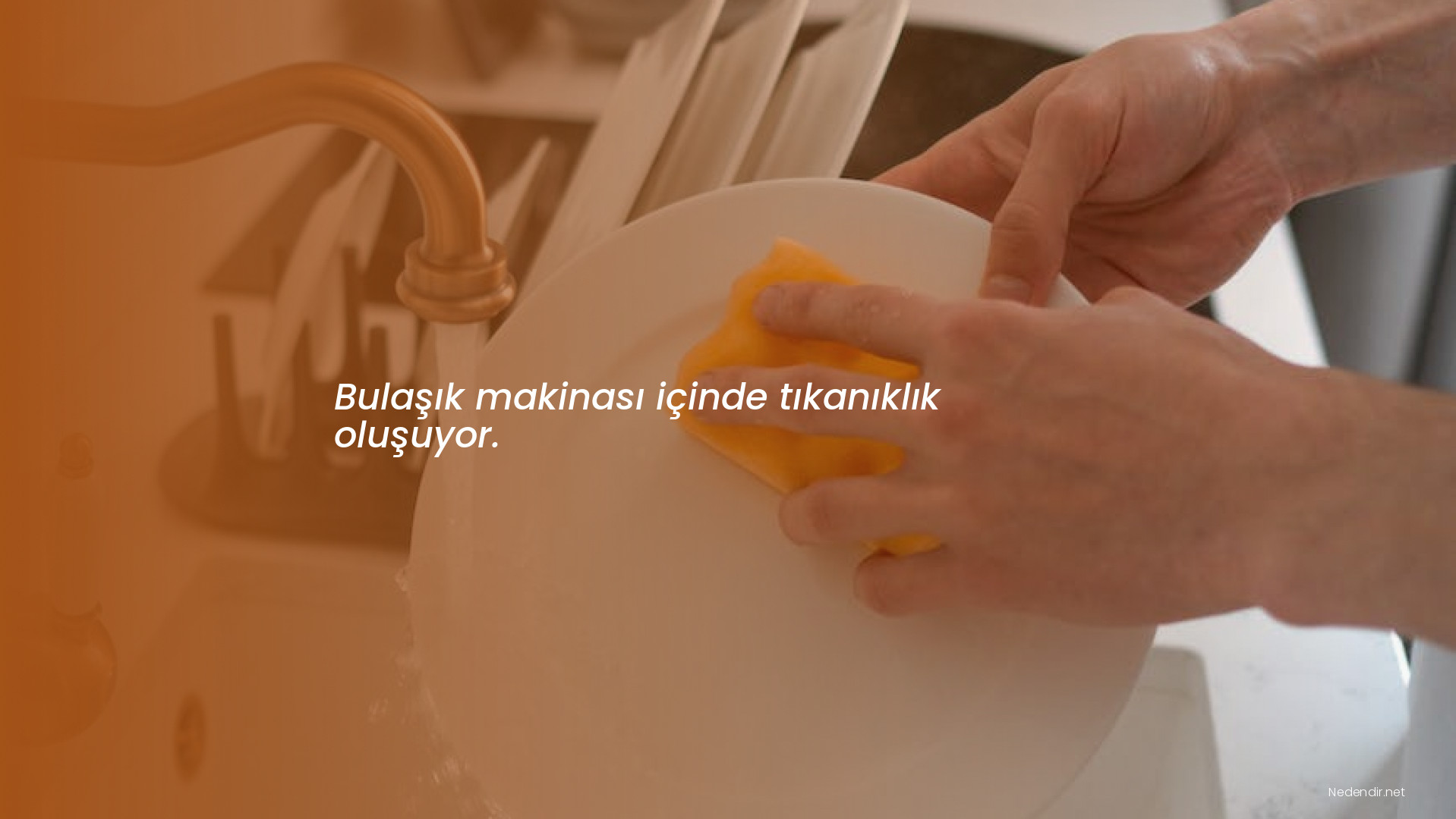 Bulaşık makinası içinde tıkanıklık oluşuyor.