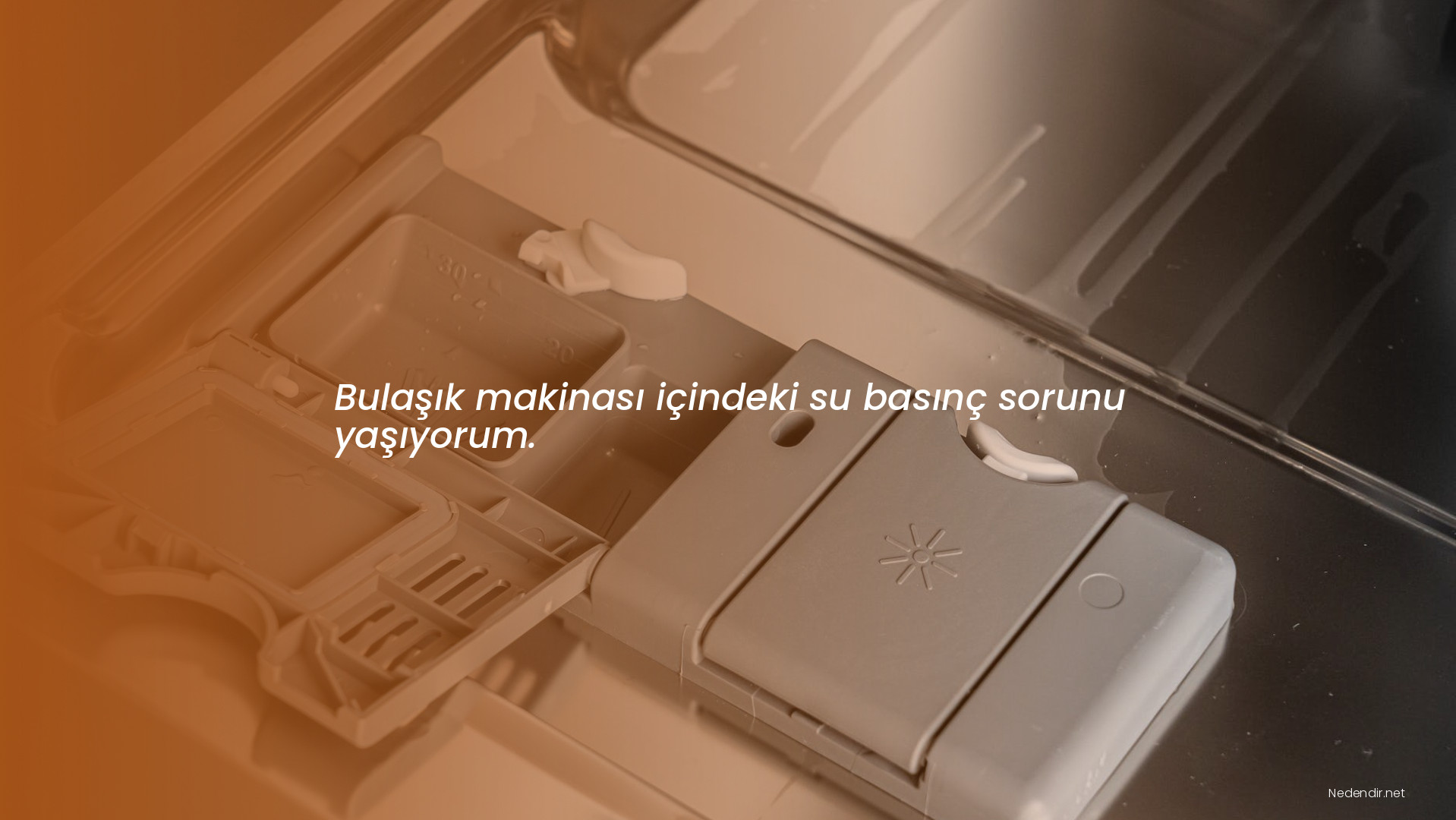 Bulaşık makinası içindeki su basınç sorunu yaşıyorum.