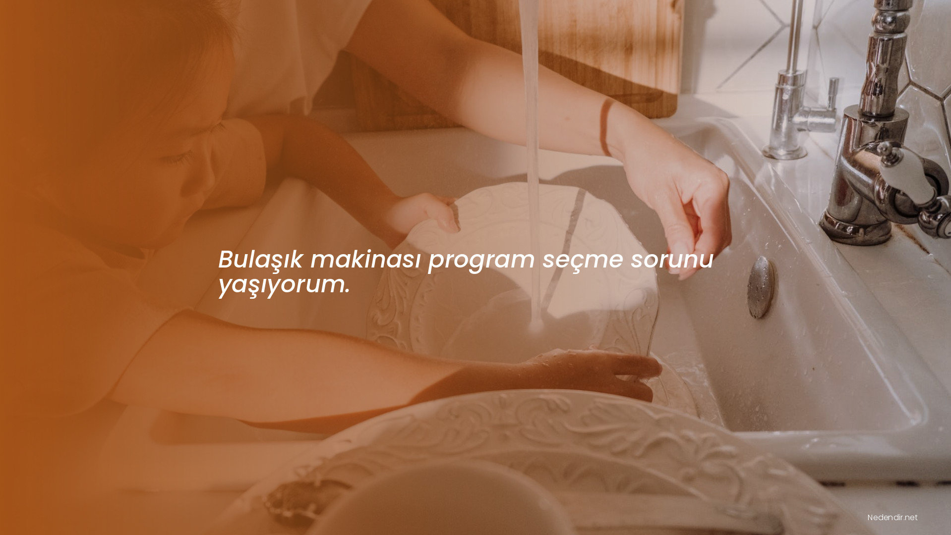 Bulaşık makinası program seçme sorunu yaşıyorum.