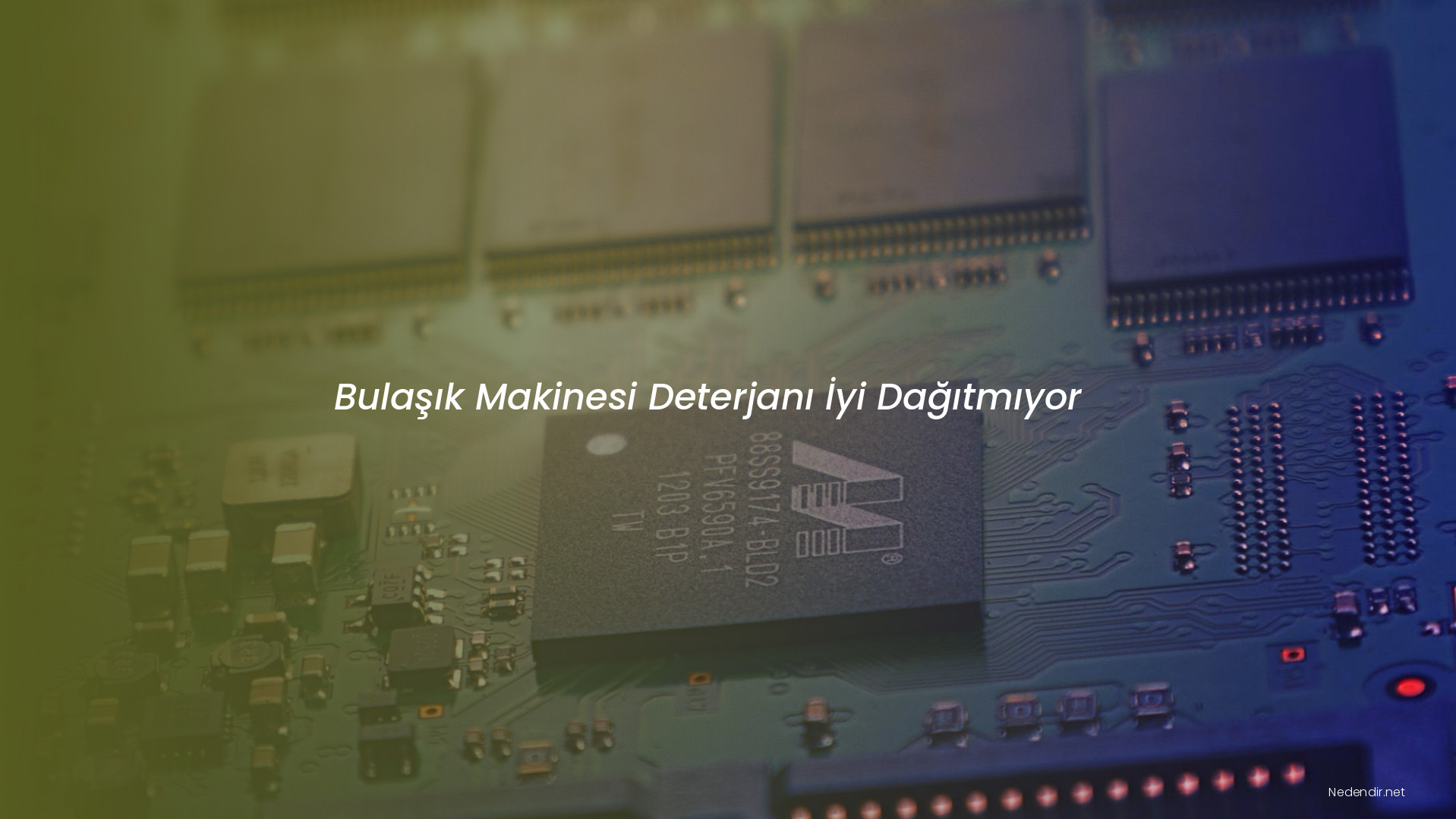 Bulaşık Makinesi Deterjanı İyi Dağıtmıyor