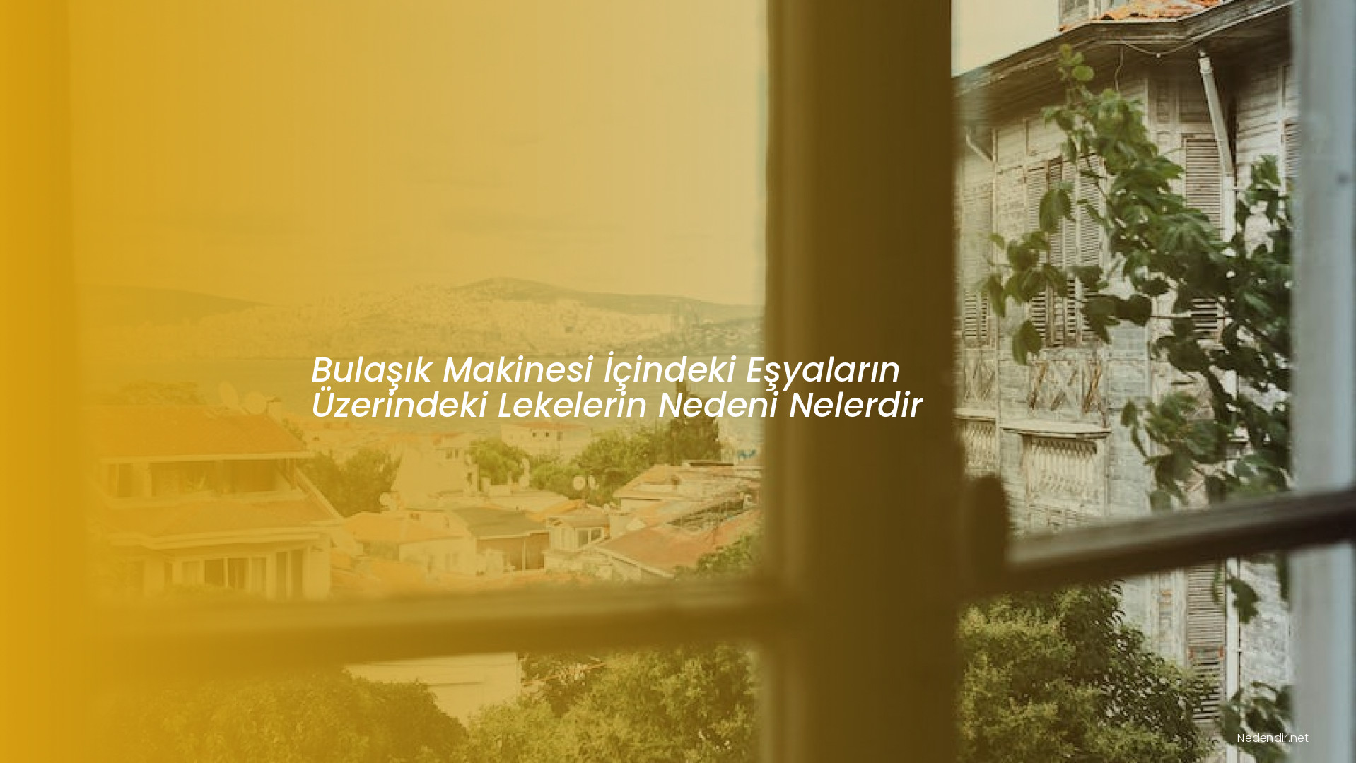 Bulaşık Makinesi İçindeki Eşyaların Üzerindeki Lekelerin Nedeni Nelerdir
