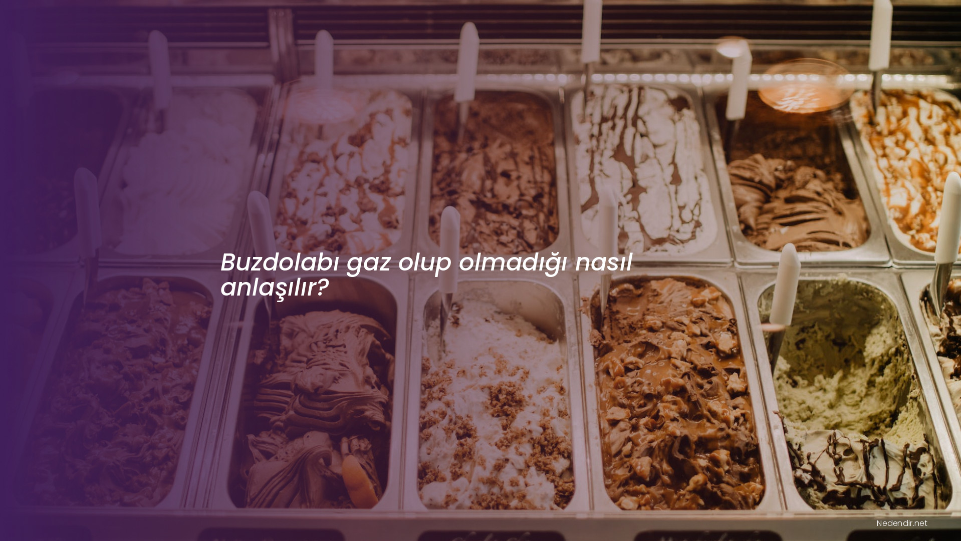 Buzdolabı gaz olup olmadığı nasıl anlaşılır?