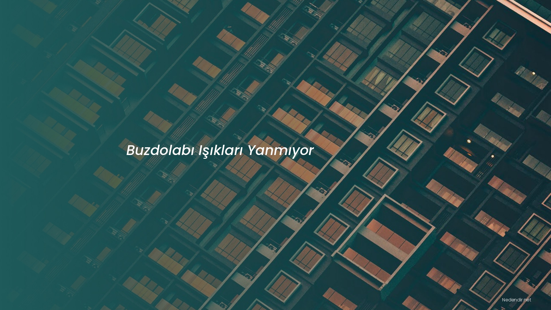 Buzdolabı Işıkları Yanmıyor