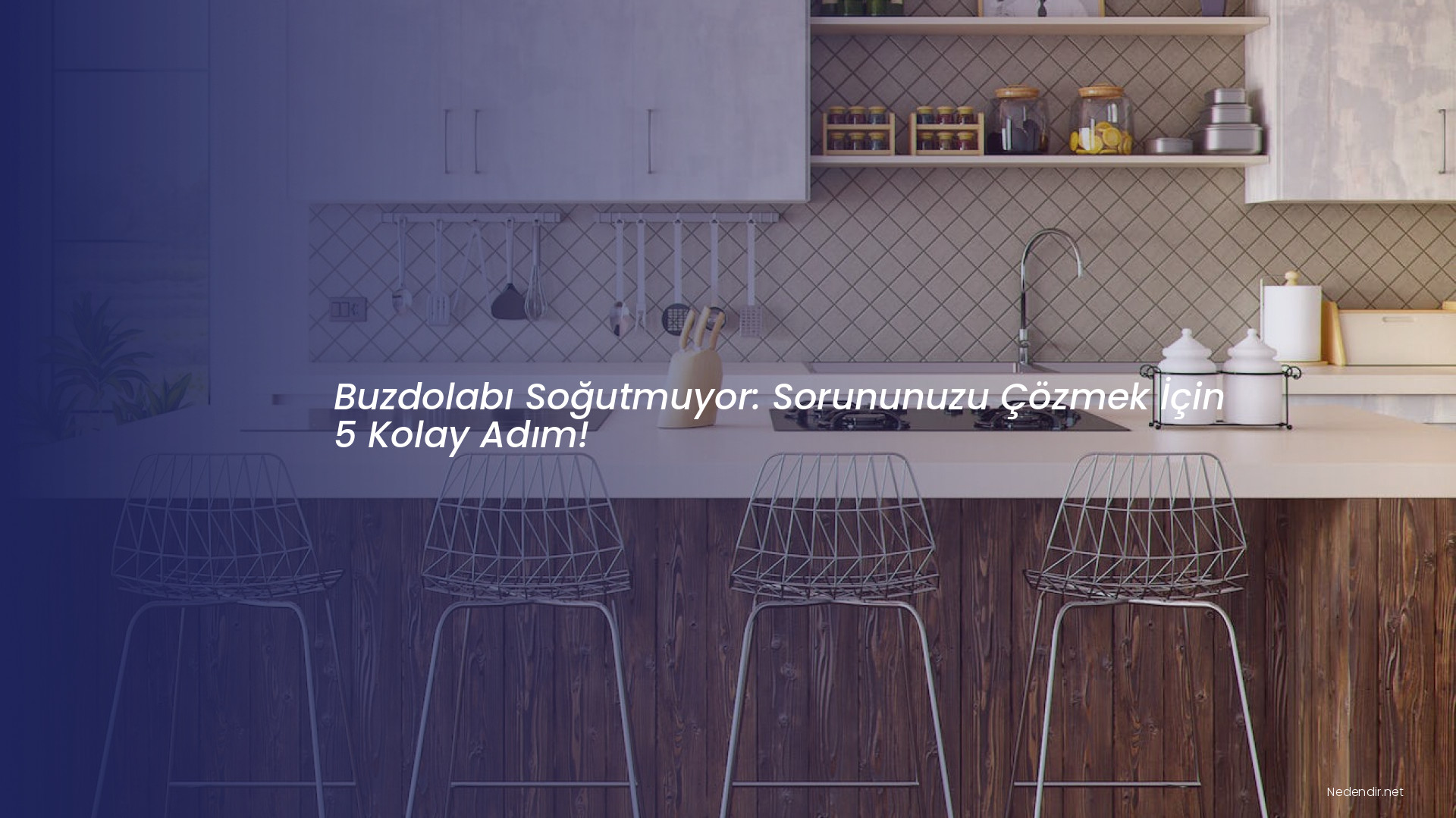 Buzdolabı Soğutmuyor: Sorununuzu Çözmek İçin 5 Kolay Adım!
