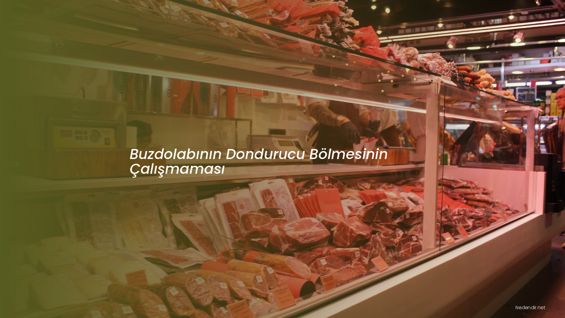 Buzdolabının Dondurucu Bölmesinin Çalışmaması