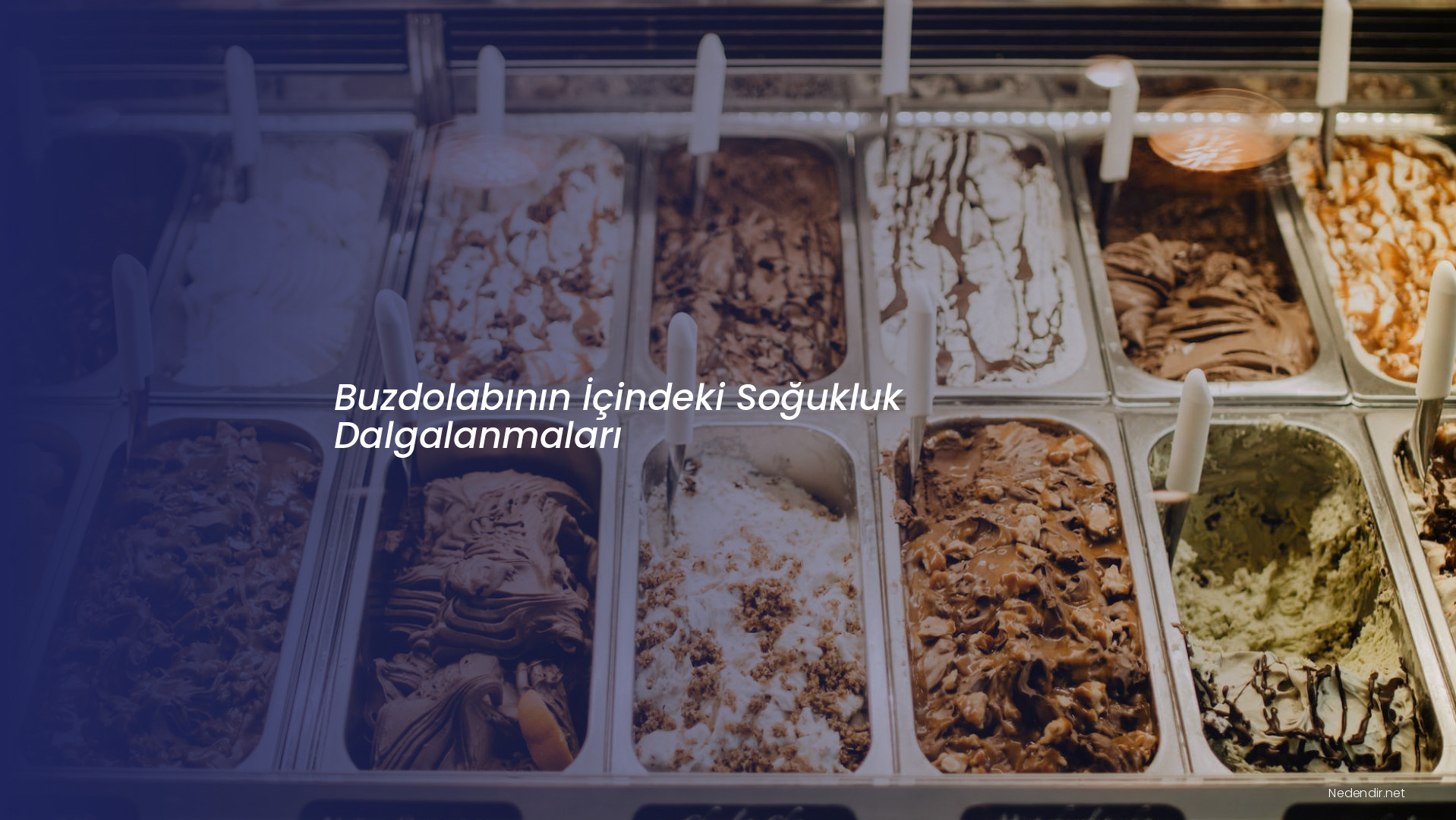 Buzdolabının İçindeki Soğukluk Dalgalanmaları