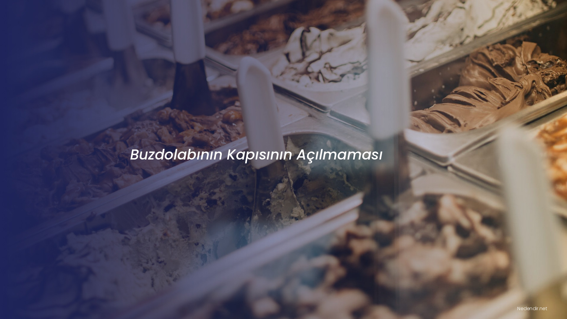 Buzdolabının Kapısının Açılmaması