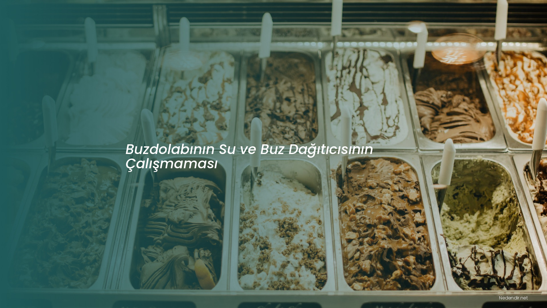 Buzdolabının Su ve Buz Dağıtıcısının Çalışmaması
