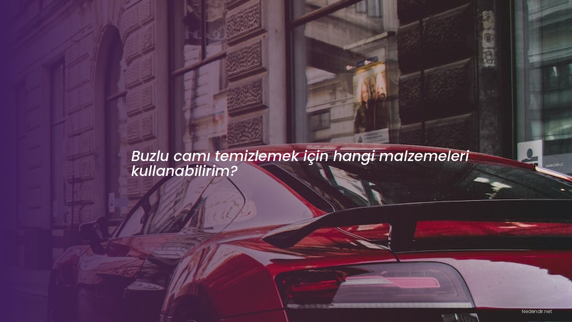 Buzlu camı temizlemek için hangi malzemeleri kullanabilirim?