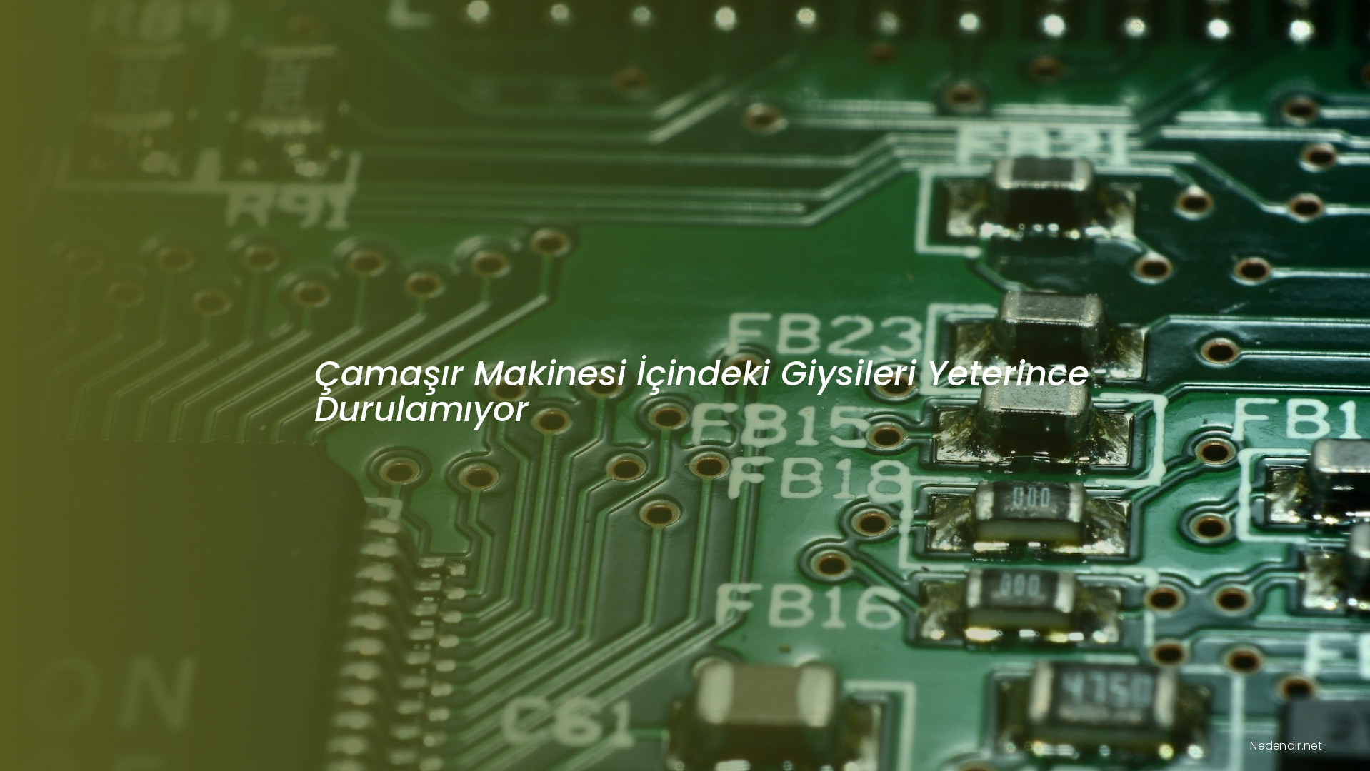 Çamaşır Makinesi İçindeki Giysileri Yeterince Durulamıyor