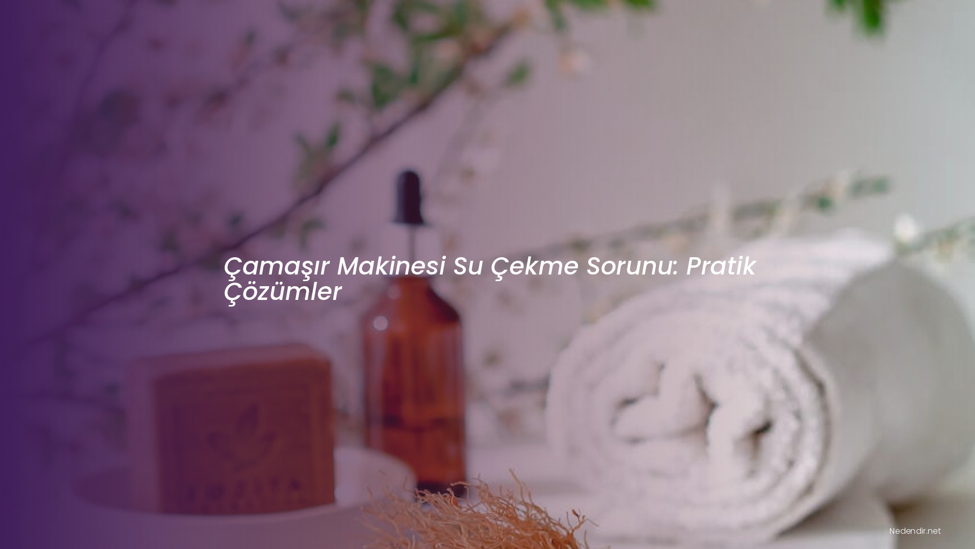 Çamaşır Makinesi Su Çekme Sorunu: Pratik Çözümler