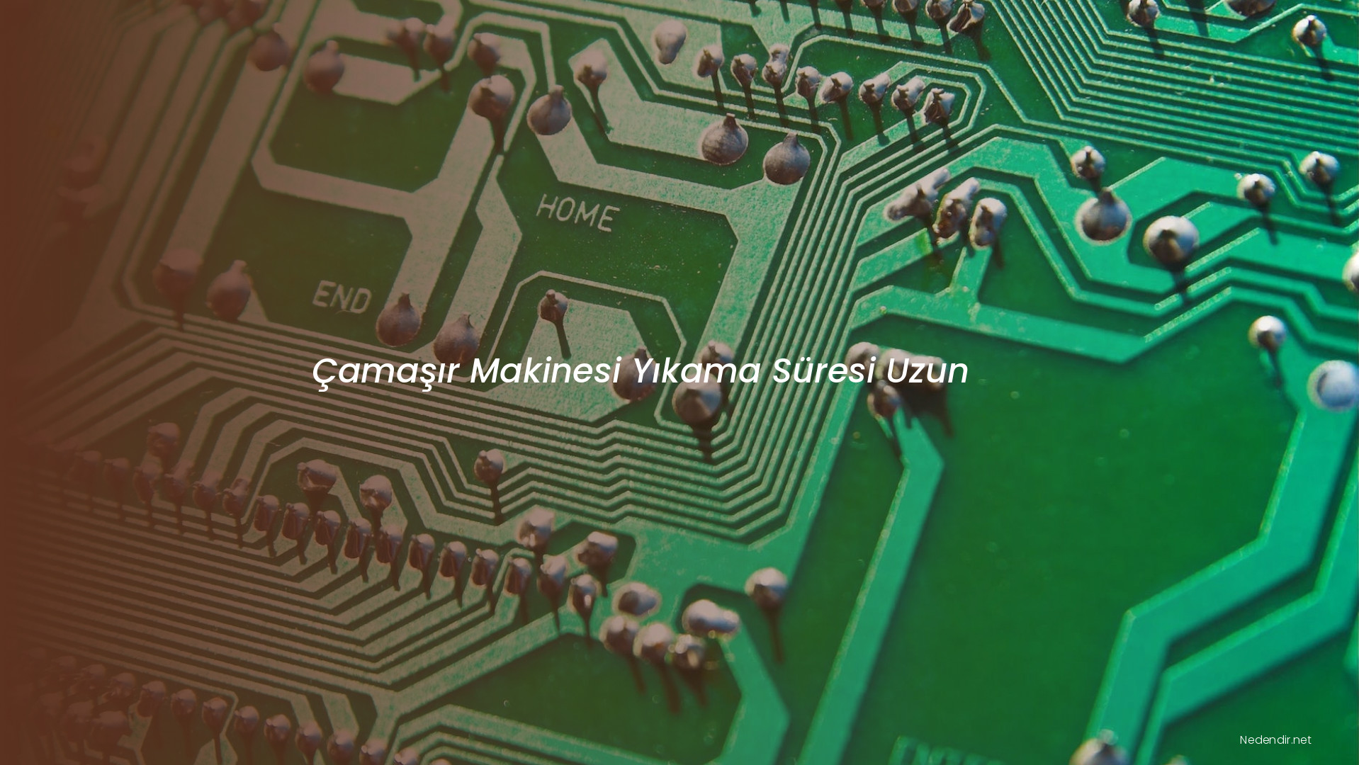 Çamaşır Makinesi Yıkama Süresi Uzun