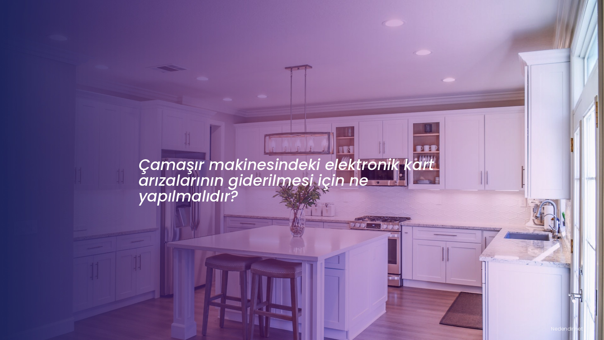 Çamaşır makinesindeki elektronik kart arızalarının giderilmesi için ne yapılmalıdır?