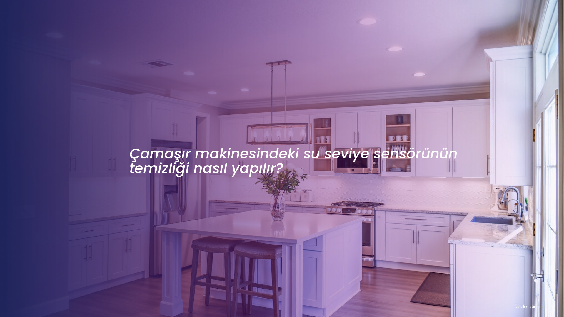 Çamaşır makinesindeki su seviye sensörünün temizliği nasıl yapılır?