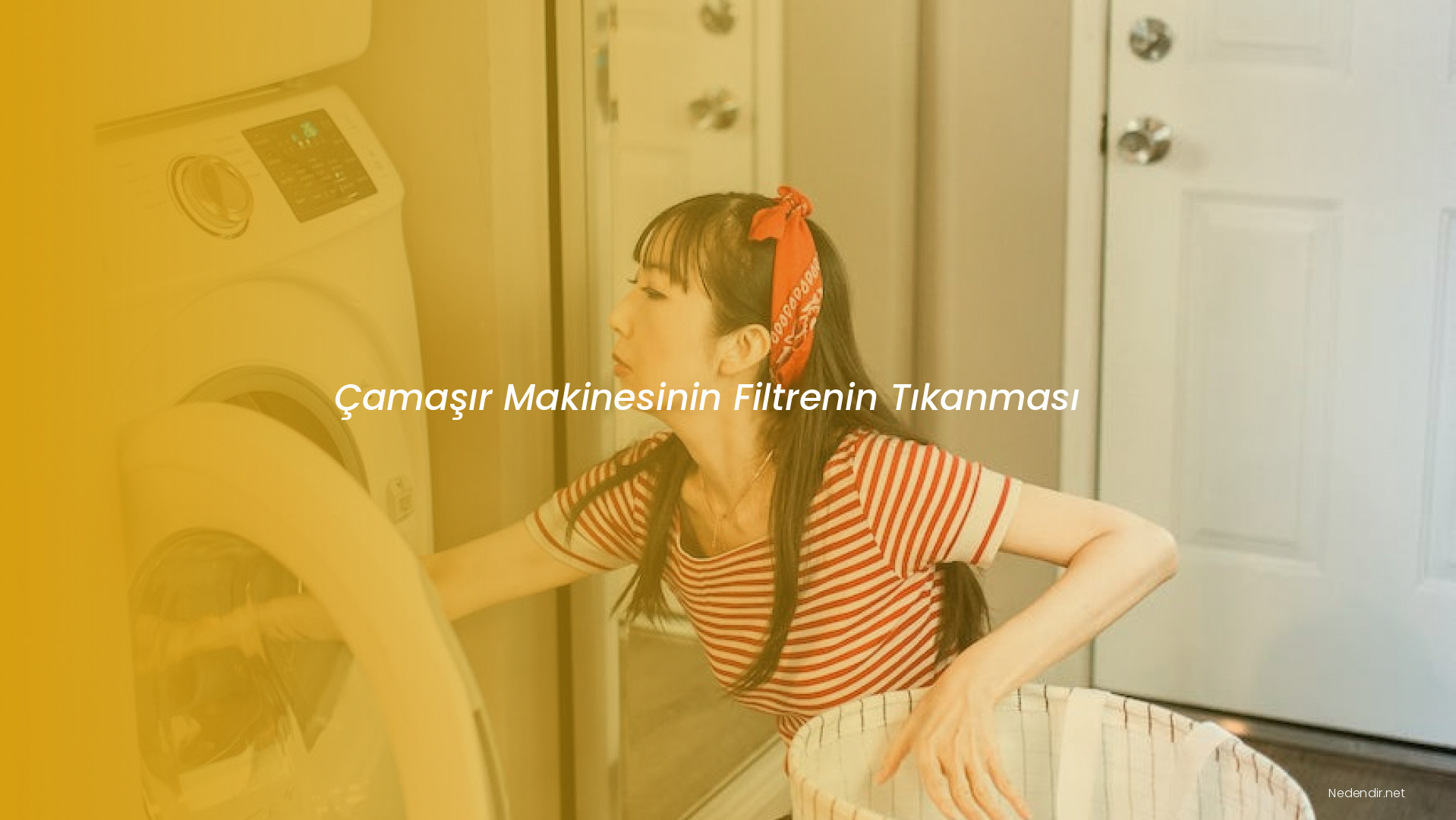 Çamaşır Makinesinin Filtrenin Tıkanması