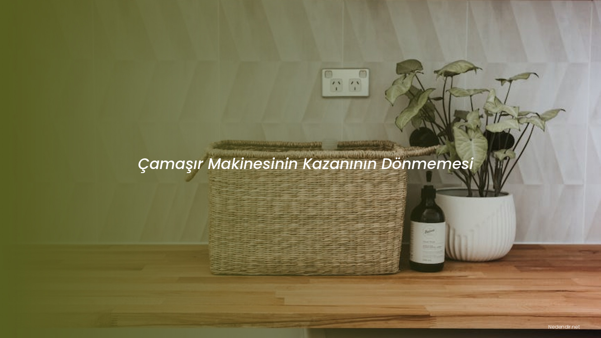 Çamaşır Makinesinin Kazanının Dönmemesi