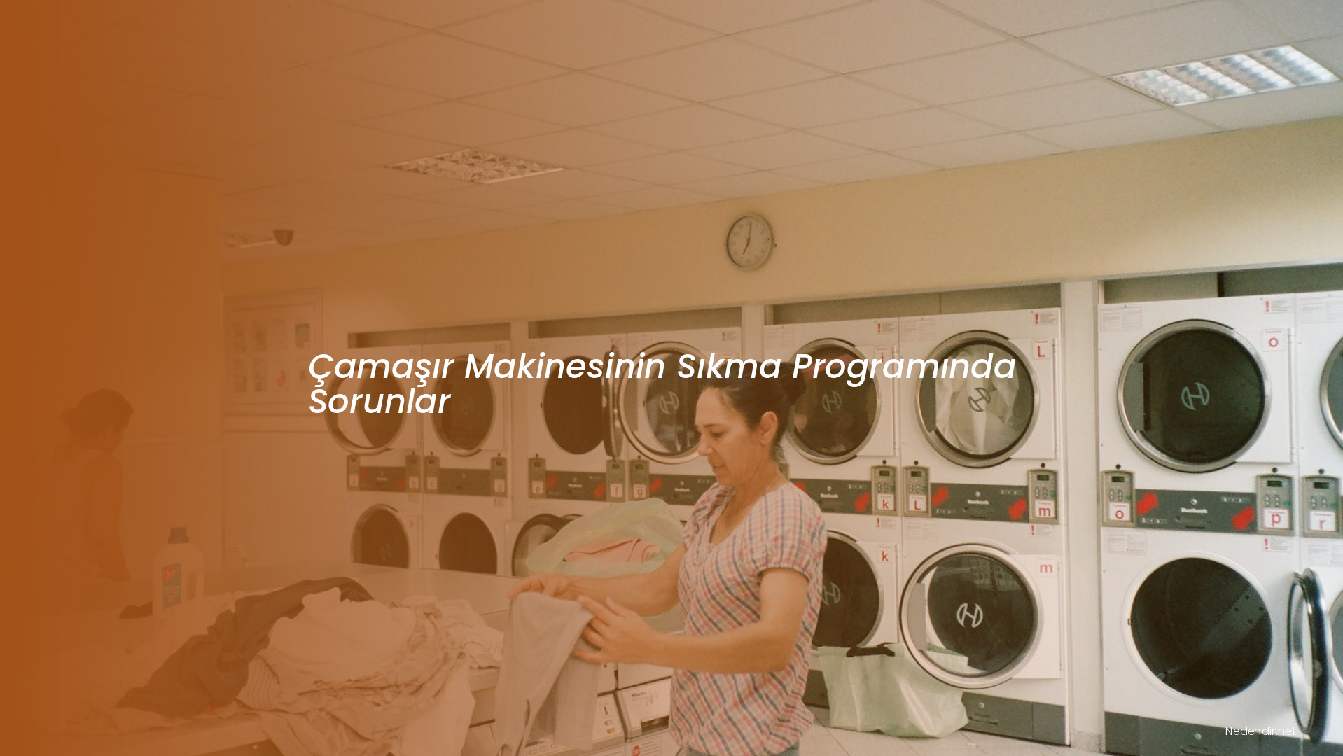 Çamaşır Makinesinin Sıkma Programında Sorunlar