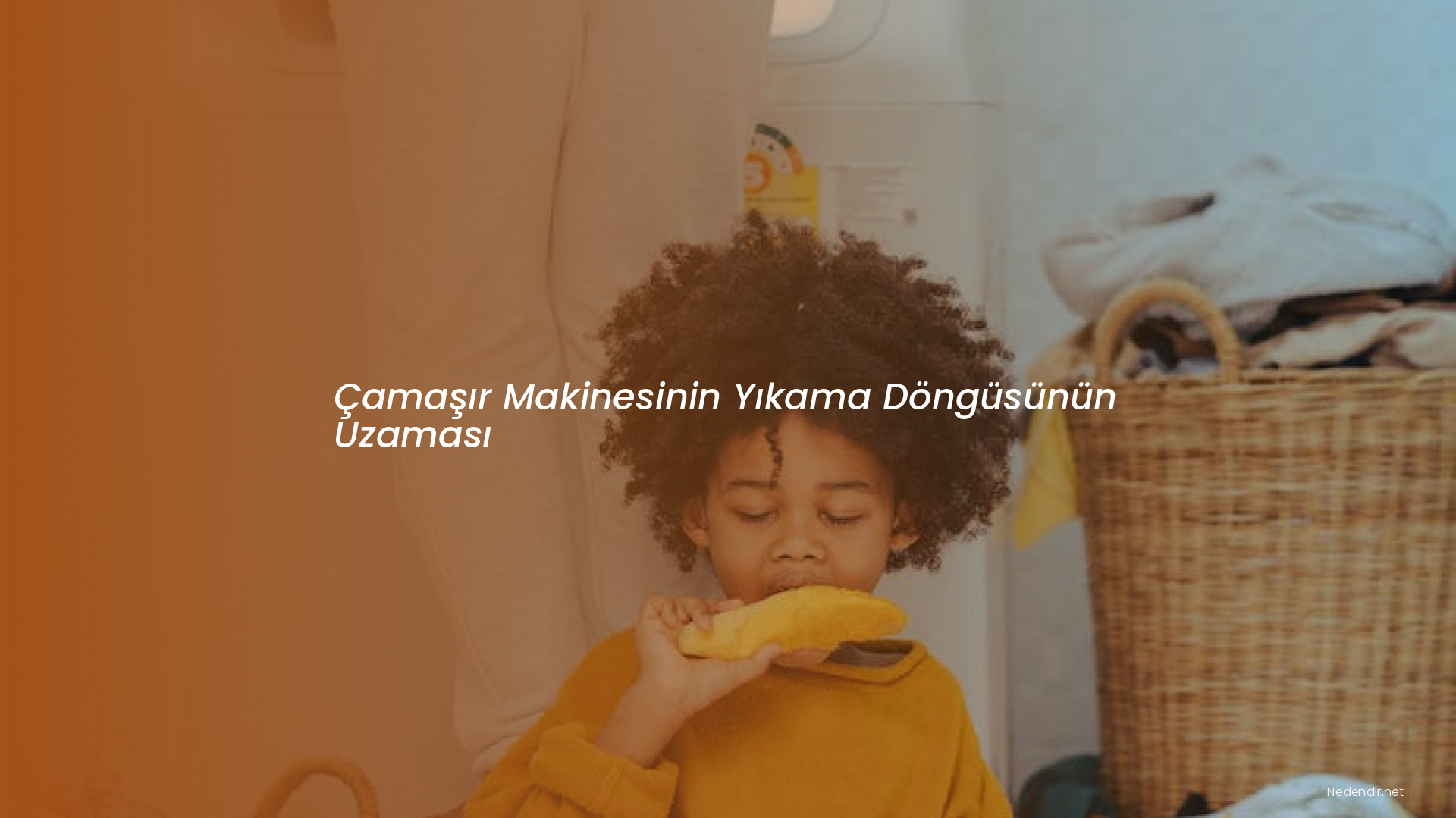 Çamaşır Makinesinin Yıkama Döngüsünün Uzaması
