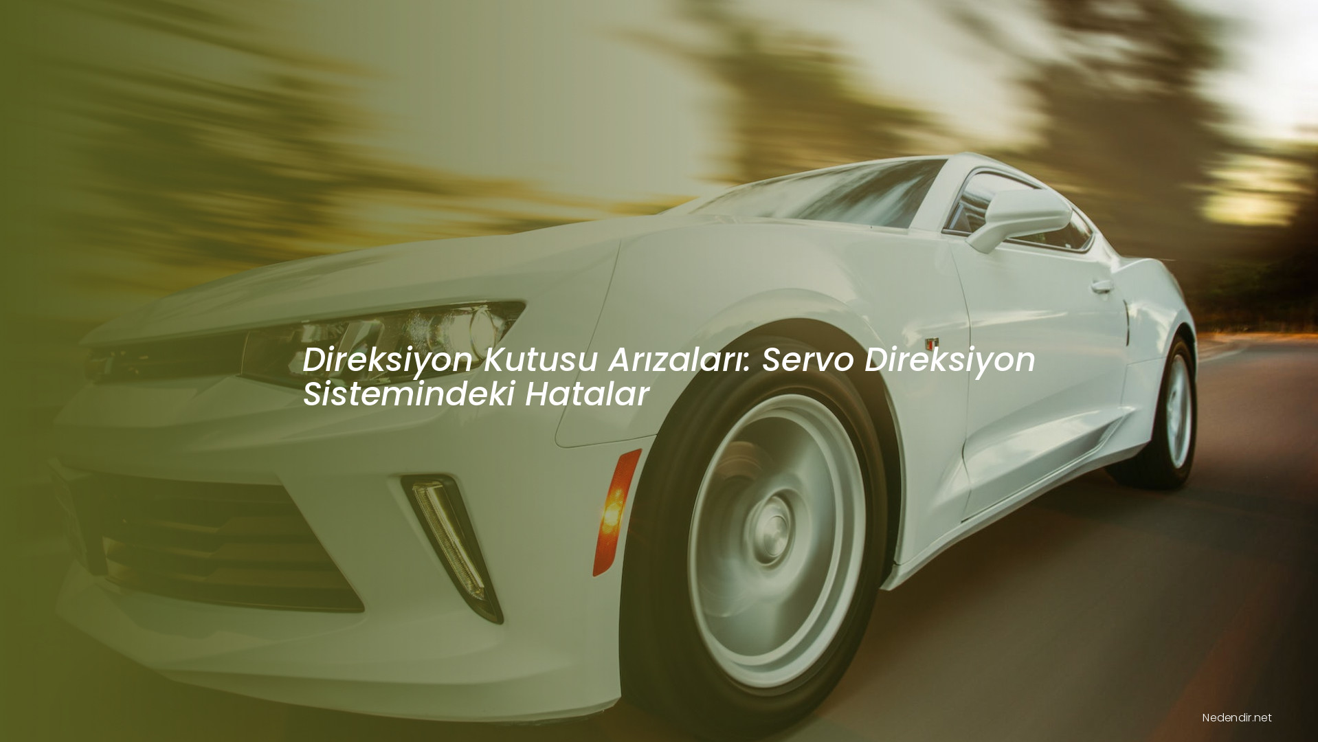 Direksiyon Kutusu Arızaları: Servo Direksiyon Sistemindeki Hatalar