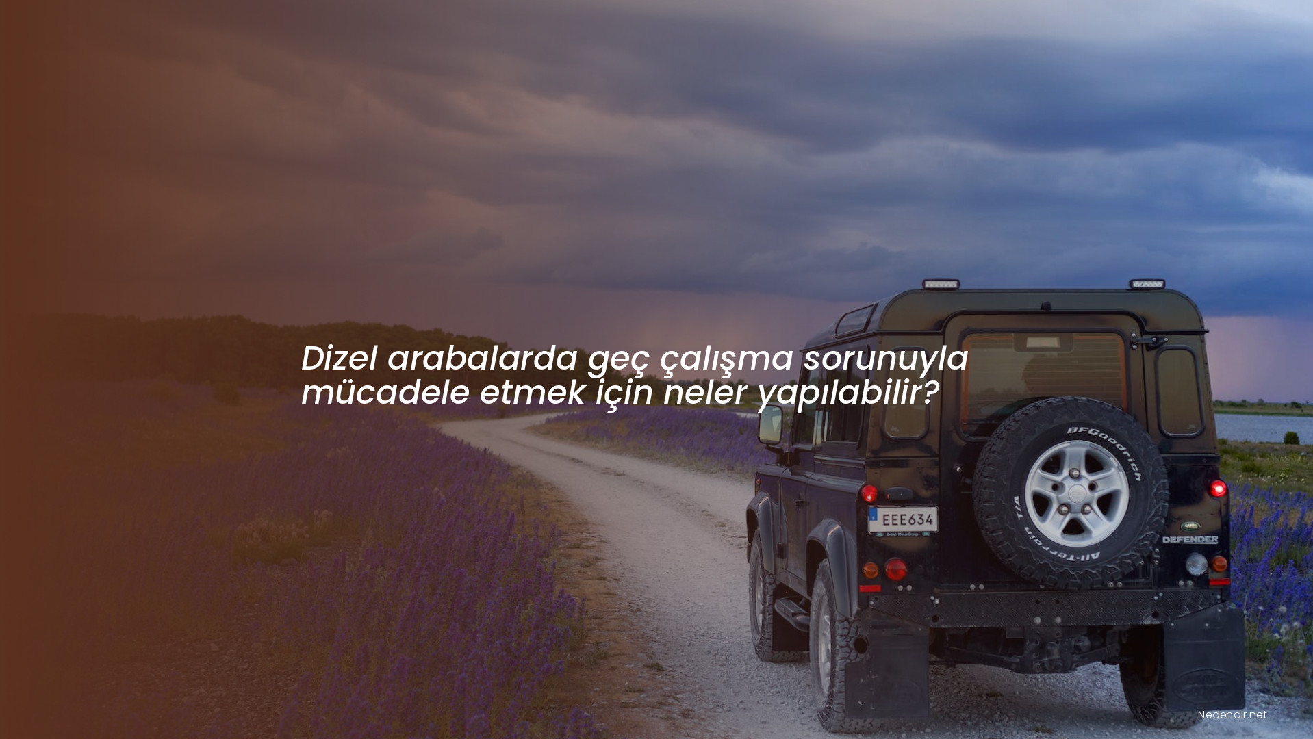 Dizel arabalarda geç çalışma sorunuyla mücadele etmek için neler yapılabilir?