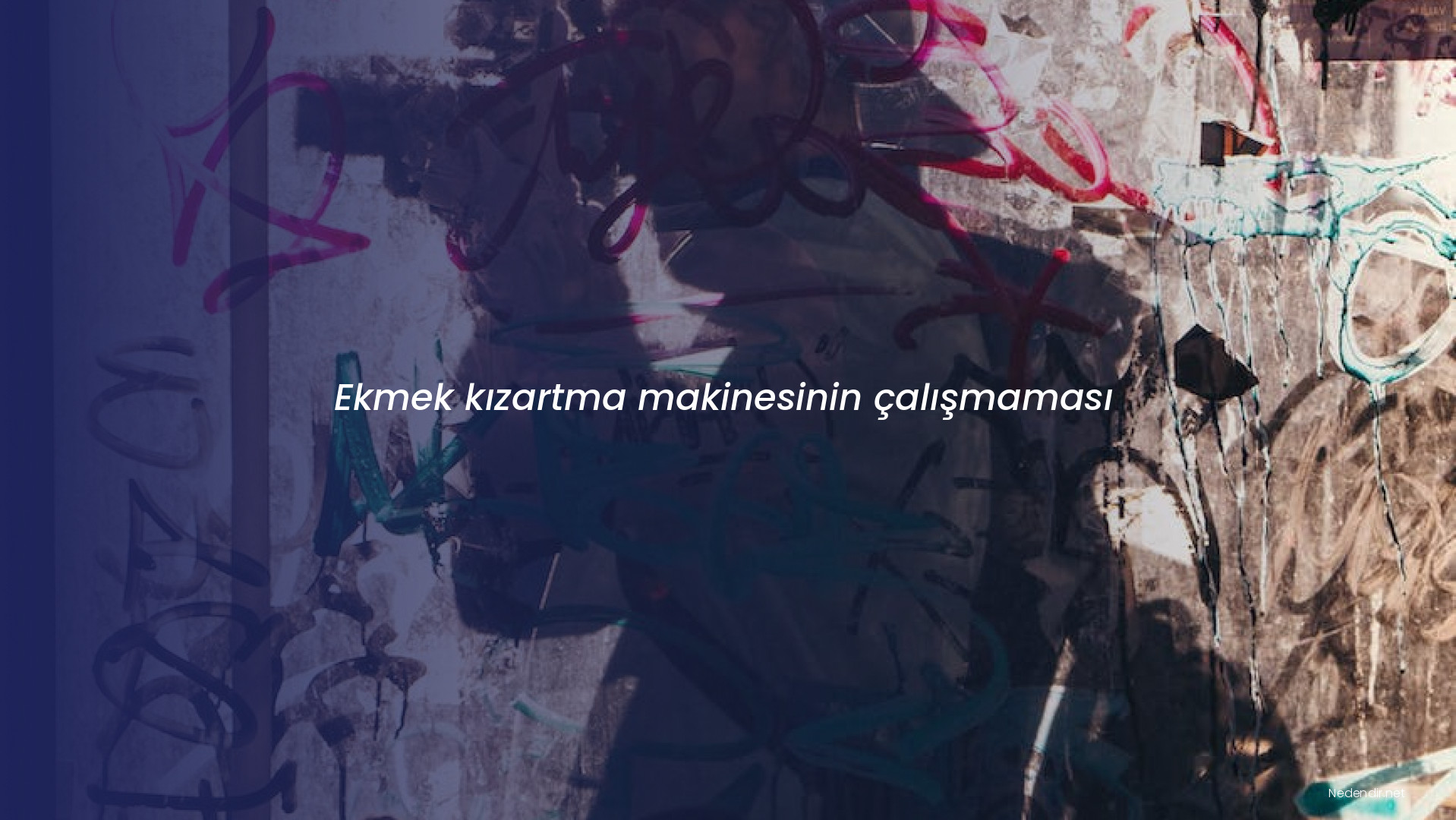 Ekmek kızartma makinesinin çalışmaması