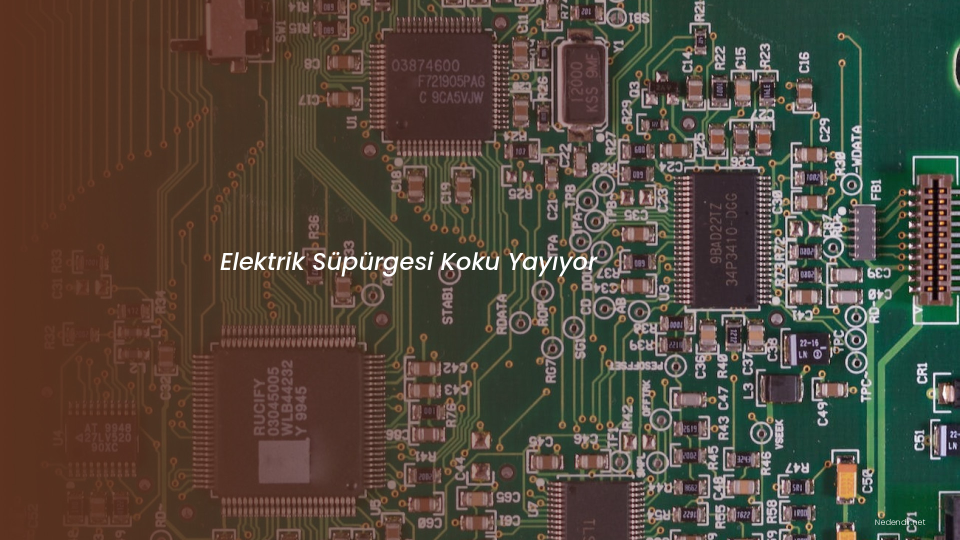 Elektrik Süpürgesi Koku Yayıyor