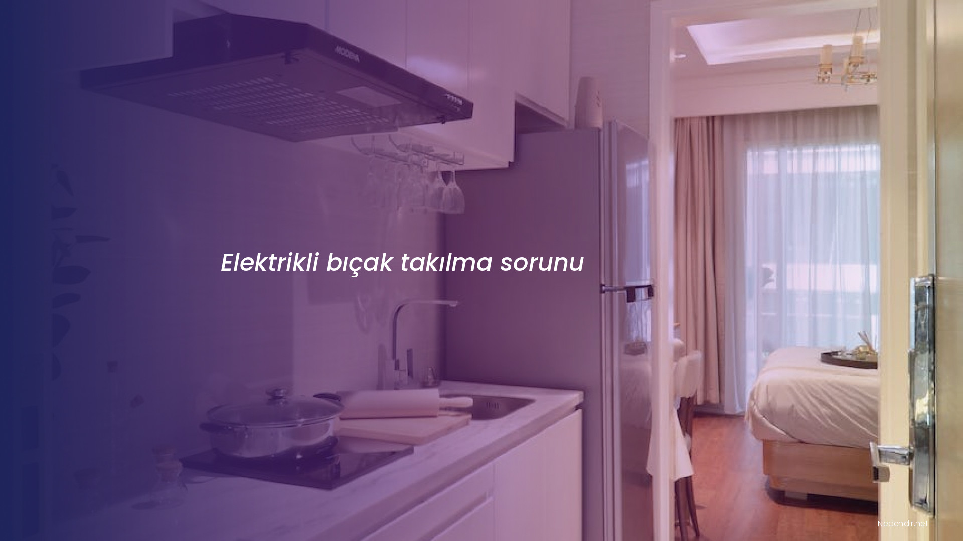 Elektrikli bıçak takılma sorunu