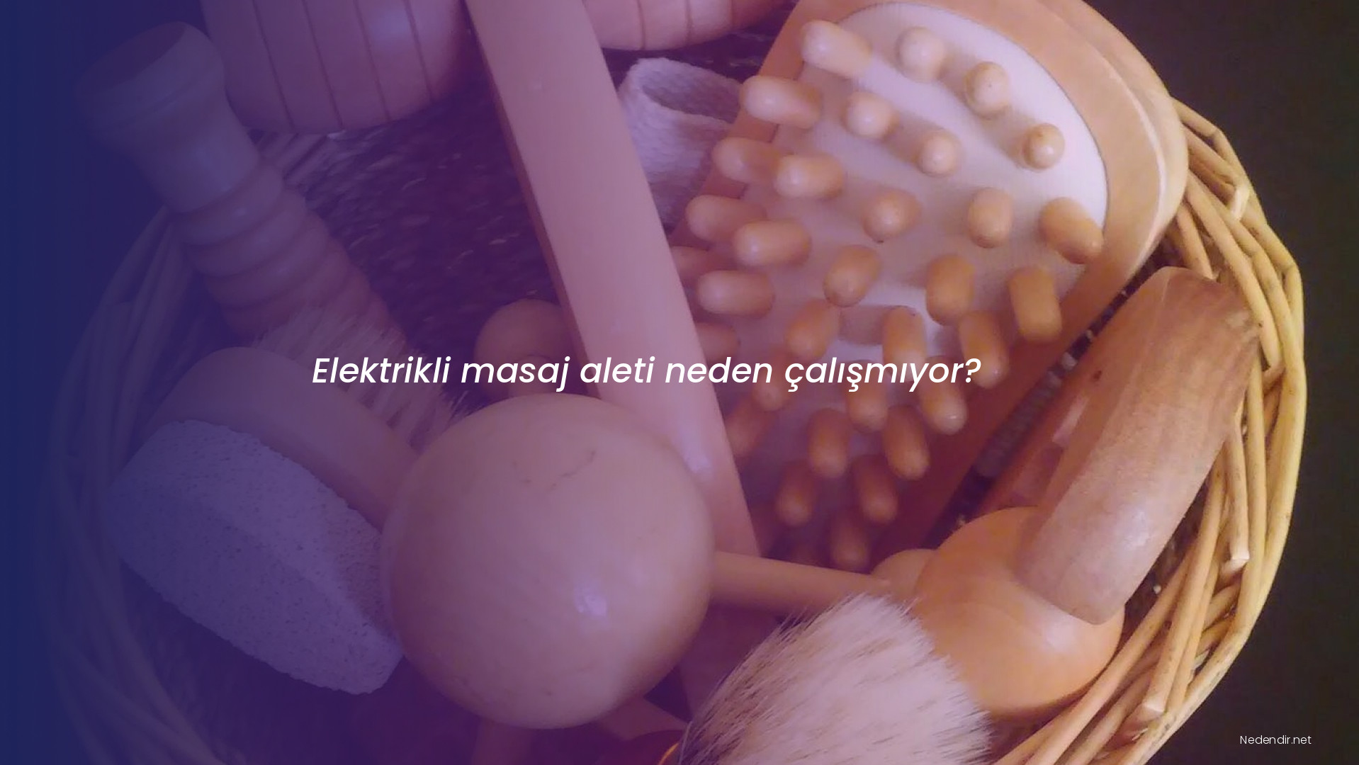 Elektrikli masaj aleti neden çalışmıyor?