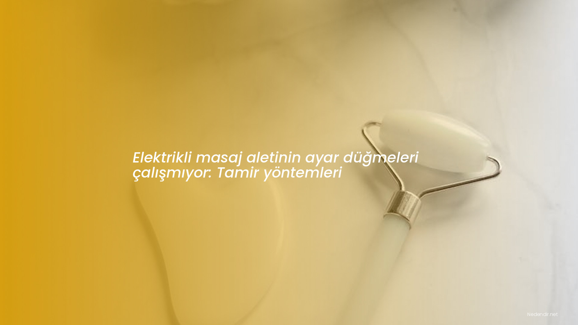 Elektrikli masaj aletinin ayar düğmeleri çalışmıyor: Tamir yöntemleri