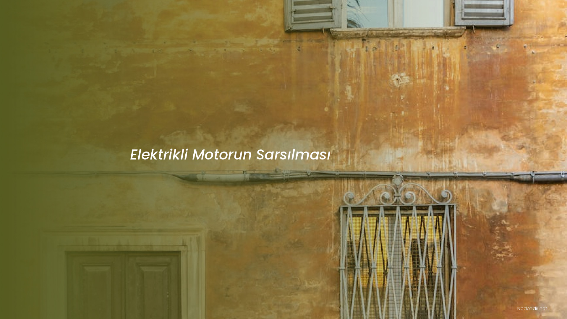 Elektrikli Motorun Sarsılması