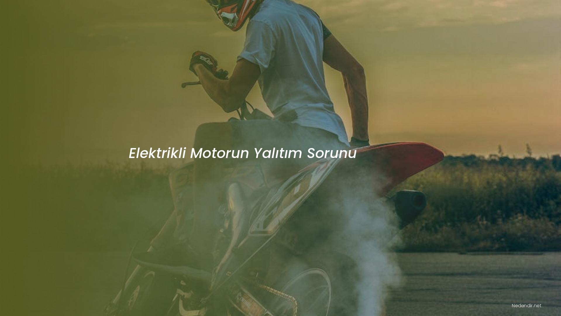 Elektrikli Motorun Yalıtım Sorunu