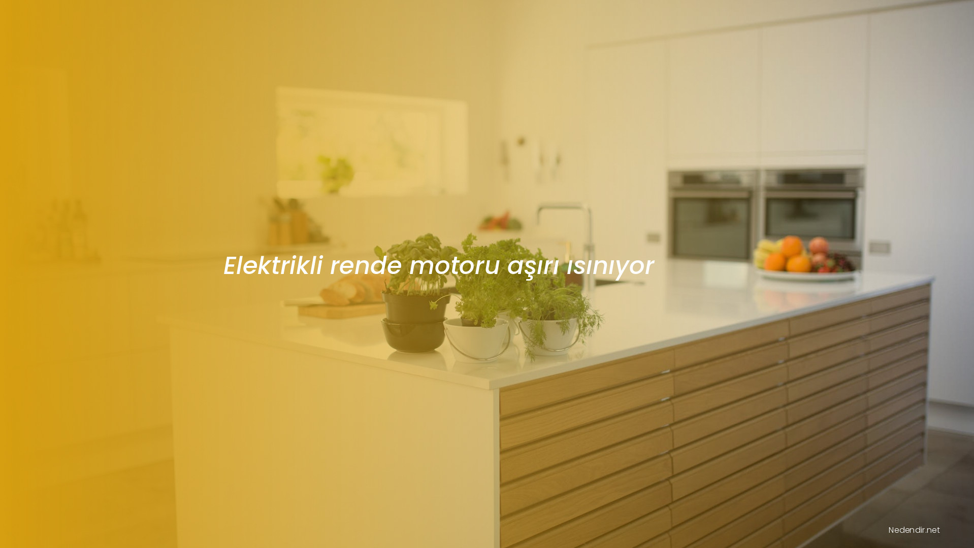Elektrikli rende motoru aşırı ısınıyor